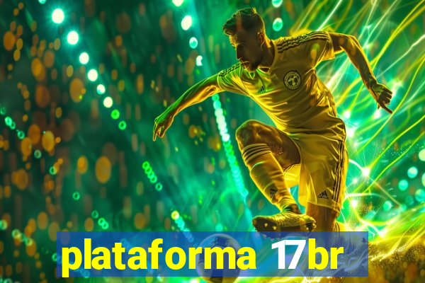 plataforma 17br